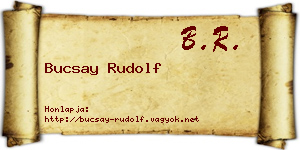 Bucsay Rudolf névjegykártya